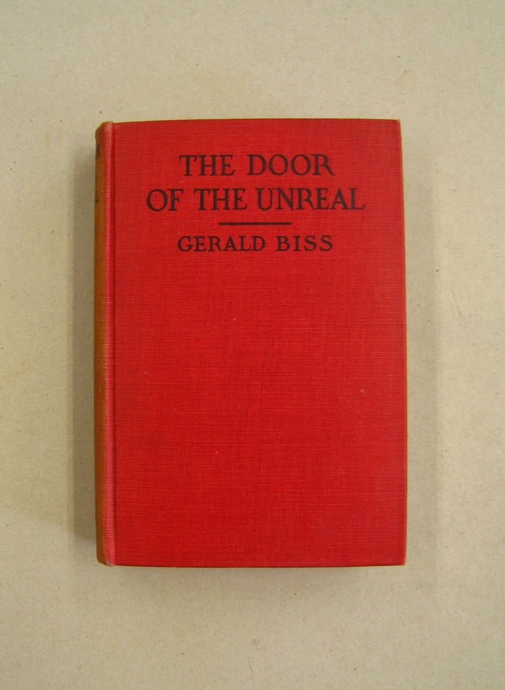 Item #59218 The Door of the Unreal. Gerald Biss.