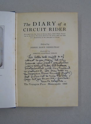 The Diary of a Circuit Rider; Excerpts form the Notes of Henry Howe, Made While Traveling in Southern Wisconsin Between the years 1864 and 1868 as a Missionary of the Disciples of Christ
