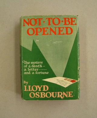 Item #59370 Not to be Opened. Lloyd Osbourne