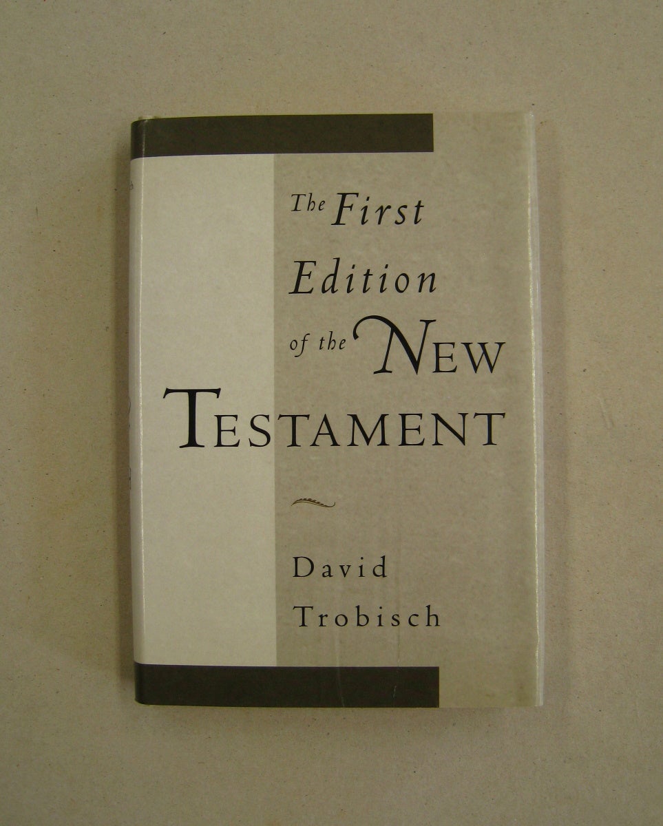 the-first-edition-of-the-new-testament-david-trobisch-first-edition