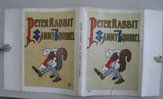 Peter Rabbit and Sammy Squirrel.