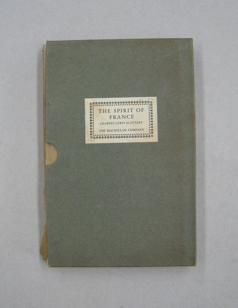 Item #59558 The Spirit of France; As Told in Forty-Two Sonnets. Charles Lewis Slattery.