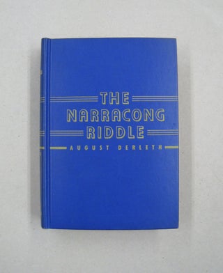 Item #59802 The Narracong Riddle; A Judge Peck Mystery. August Derleth