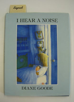Item #59891 I Hear a Noise. Diane Goode