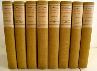 The Novels, Tales and Letters of Prosper Mérimée; Complete in eight volumes