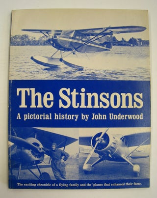Item #60020 The Stinsons; A Pictorial History. John Underwood