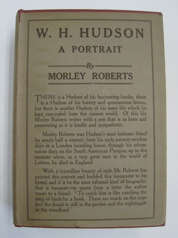 Item #60046 W. H. Hudson A Portrait. Morley Roberts.