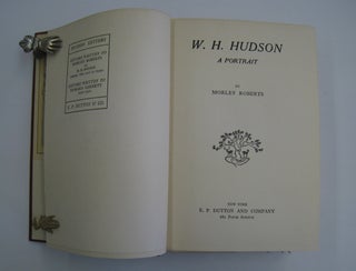 W. H. Hudson A Portrait.
