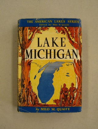 Item #60069 Lake Michigan. Milo M. Quafe