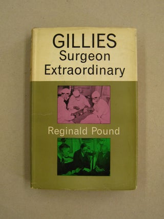 Item #60071 Gillies Surgeon Extraordinary. Reginald Pound