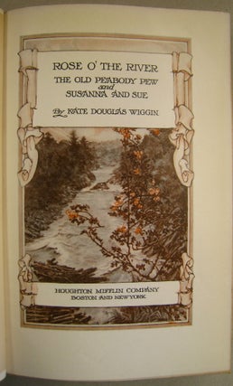 The Writings of Kate Douglas Wiggin Quillcote Edition 10 volume set.