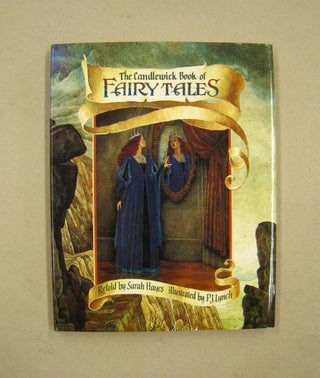 Item #60171 THE CANDLEWICK BOOK OF FAIRY TALES. Sarah Hayes