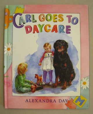 Item #60214 Carl Goes to Daycare. Alexandra Day