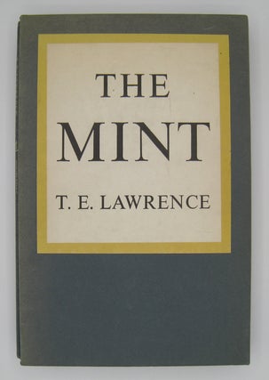 Item #60366 The Mint; Notes Made in the R.A.F. Depot Between August and December 1922, and at...