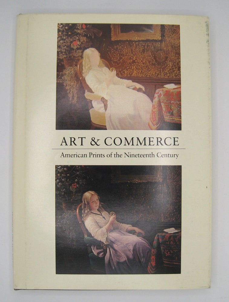 Item #60372 Art & Commerce: American Prints of the Nineteenth Century. David Tatham.