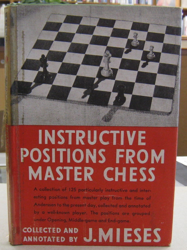 Item #60433 Instructive Positions from Master Chess. J. Mieses.