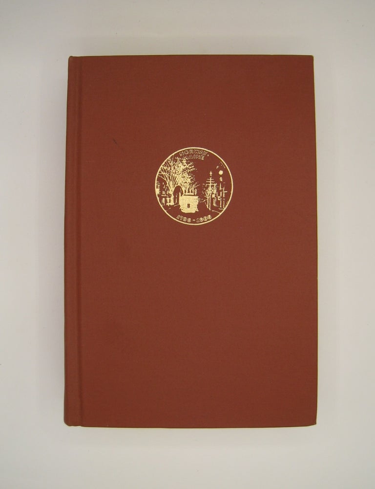 Item #60471 The History of Norway Maine. William B. Lapham.
