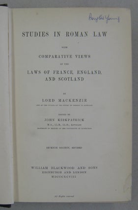 Studies in Roman Law with Comparative Views of the Laws of France, England and Scotland.