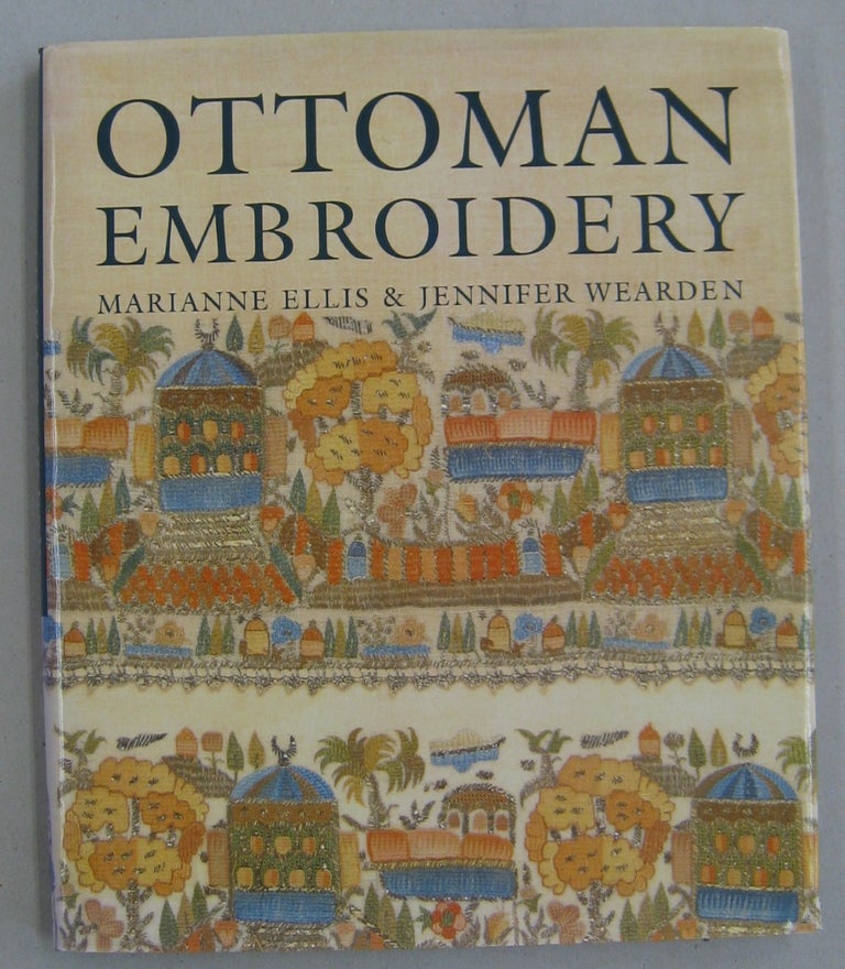 Item #60700 Ottoman Embroidery. Marianne Ellis, Jennifer Wearden.
