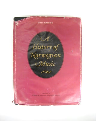 Item #60735 A History of Norwegian Music. Nils Grinde
