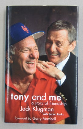 Item #60871 Tony and Me a Story of Friendship. Jack Klugman