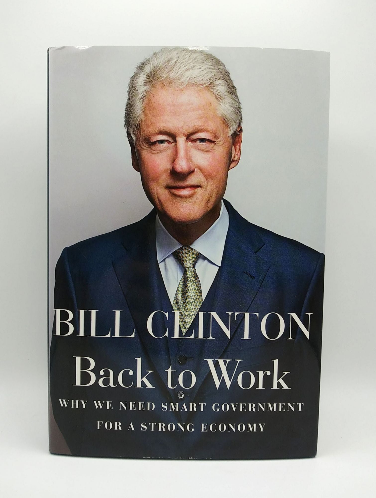 Back to Work: Why We Need Smart Government for a Strong Economy