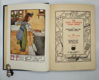 The Mary Frances Cook Book or Adventures Among the Kitchen People.