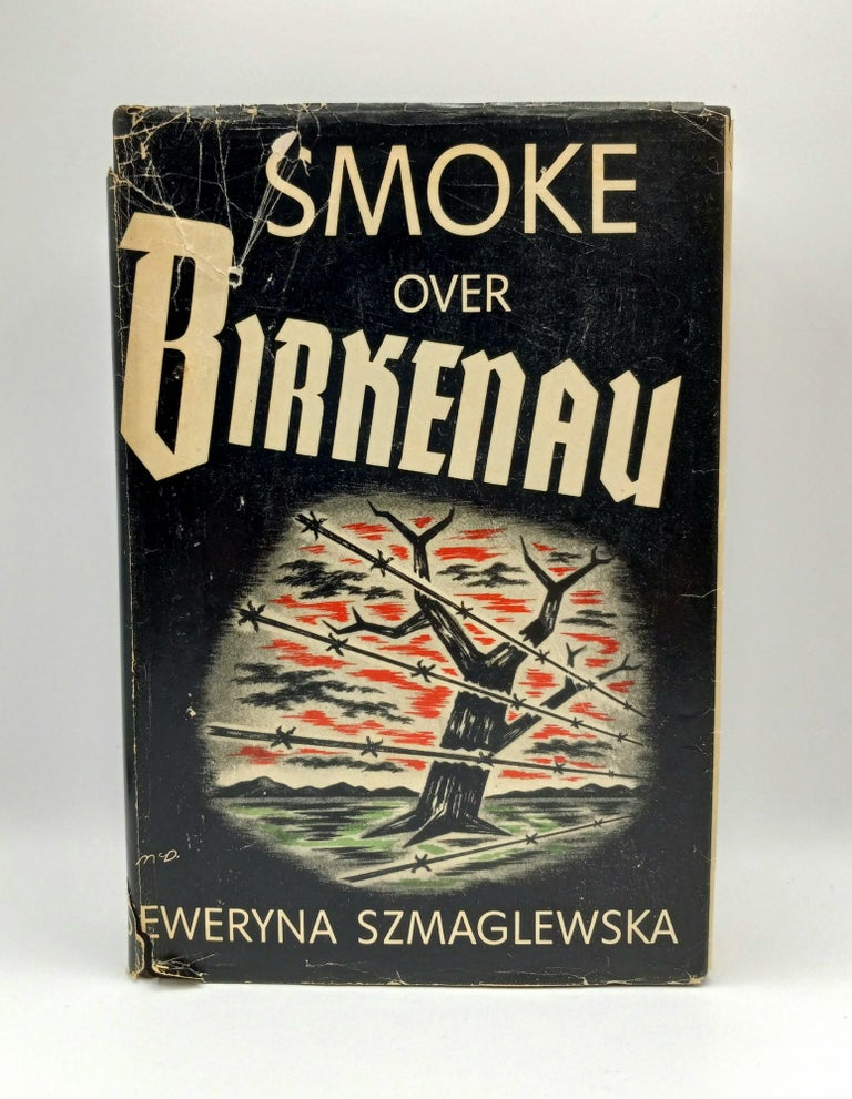 Item #60993 Smoke Over Birkenau. Seweryna Szmaglewska, a, Jadwiga Rynas.