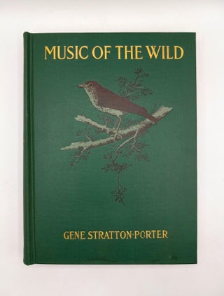 Item #60996 Music of the Wild. Gene Stratton-Porter