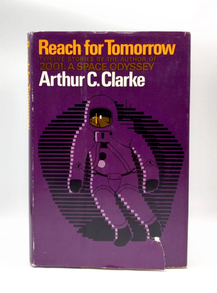 Item #61029 Reach for Tomorrow. Arthur C. Clarke.