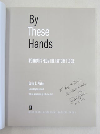 By These Hands : Portraits from the Factory Floor.