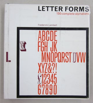 Item #61208 Letter Forms 150 complete alphabets. Frederick Lambert