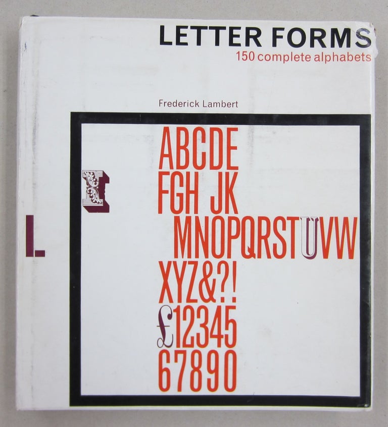 Item #61208 Letter Forms 150 complete alphabets. Frederick Lambert.
