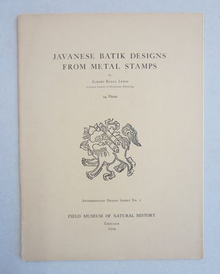 Item #61336 Javanese Batik Designs from Metal Stamps. Albert Buell Lewis