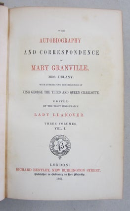 The Autobiography and Correspondence of Mary Granville, Mrs. Delany: With Interesting Reminiscences of King George the Third and Queen Charlotte together with Second Series 6 volume set.