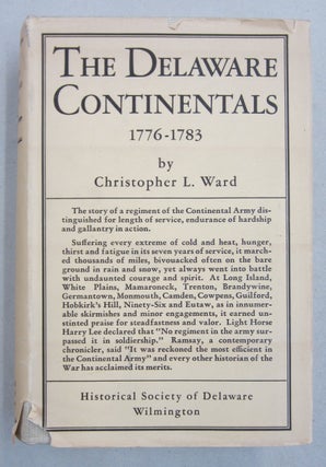 Item #61448 The Delaware Continentals 1776-1783. Christopher L. Ward