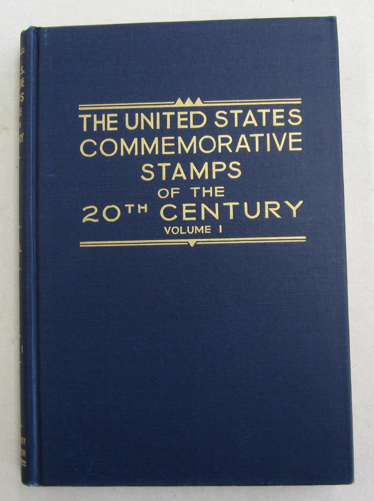 Item #61487 The United States Commeorative Stamps of the Twentieth Century 2 volume set 1901-1935 and 1935-1947. Max G. Johl.