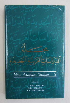 Item #61552 New Arabian Studies 5. G. Rex Smith, J. R. Smith, J. R. Smart, B. R. Pridham