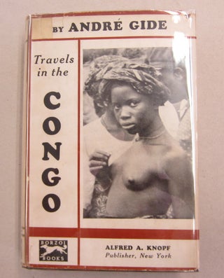 Item #61657 Travels in the Congo. Andre' Gide