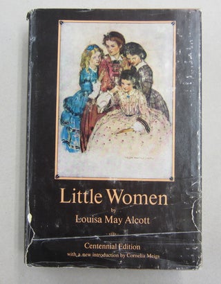Item #61673 Little Women; or Meg, Jo, Beth and Amy. Louisa May Alcott