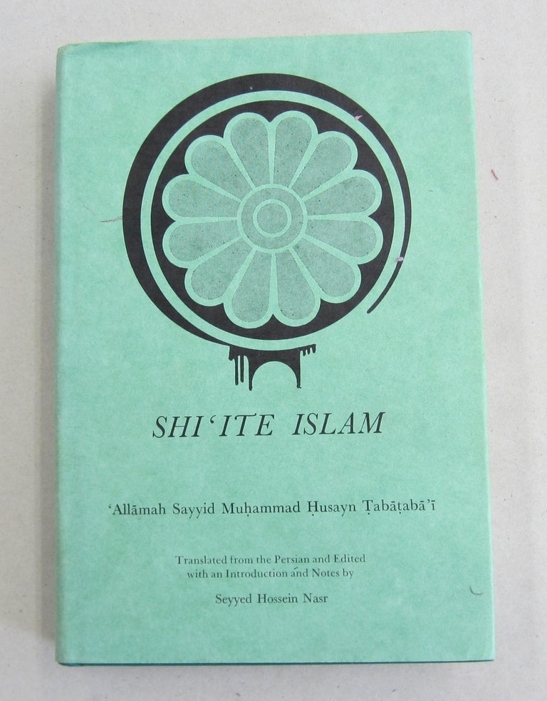 Item #61699 Shi'ite Islam. Allamah Tabatabai.
