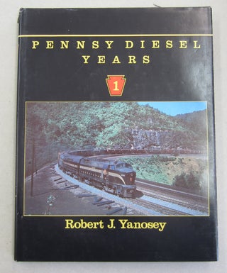 Item #61875 Pennsy Diesel Years, Vol. 1. Robert J. Yanosey