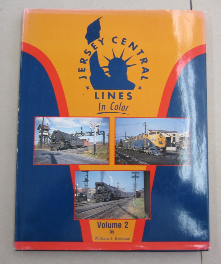 Item #61891 Jersey Central Lines in Color Volume 2. William J. Brennan.