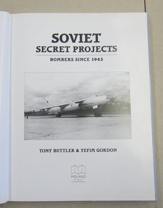 Soviet Secret Projects Bombers Since 1945.