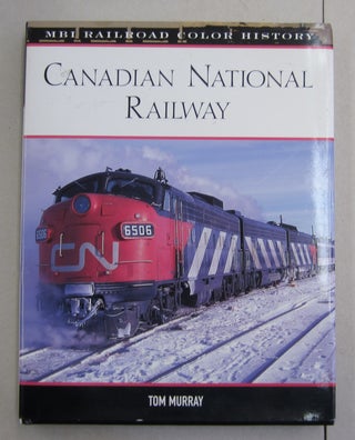 Item #61933 Canadian National Railway. Tom Murray