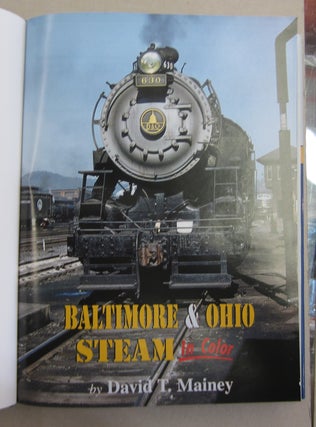 Baltimore & Ohio Steam in Color.