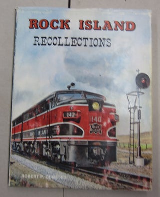 Item #62145 Rock Island Recollections. Robert P. Olmsted