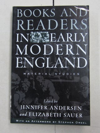 Item #62243 Books and Readers in Early Modern England: Material Studies (Material Texts)....