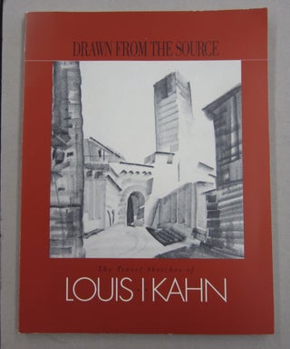 Item #62415 Drawn from the Source: The Travel Sketches of Louis Kahn. Eugene J. Johnson, Michael...