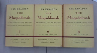Item #62474 The Muqaddimah An introduction to History in Three Volumes. Franz Rosenthal Ibn...